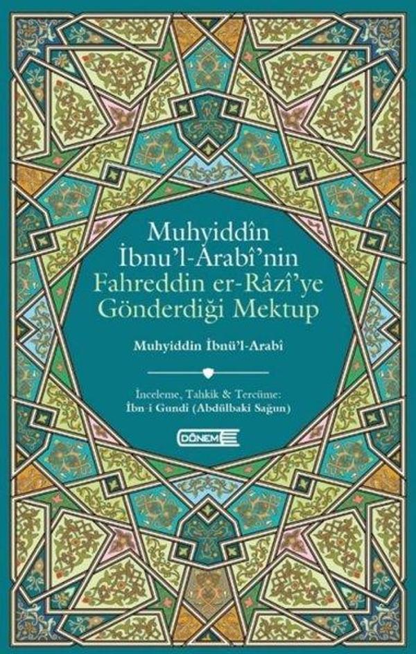 Muhyiddin İbnü'l-Arabi'nin Fahreddin er-Razi'ye Gönderdiği Mektup - Dönem - Image 1