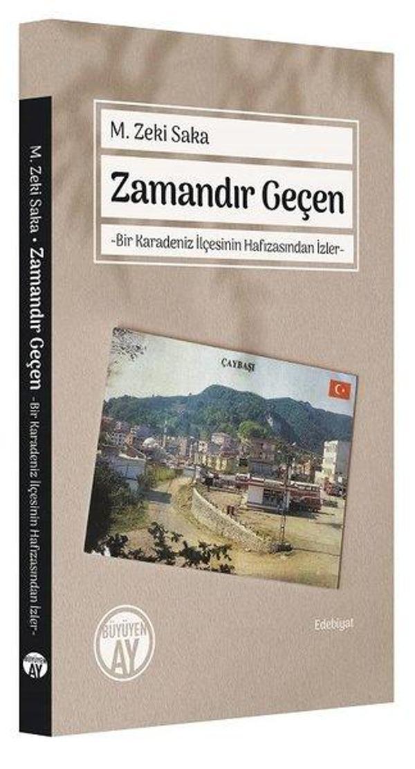 Zamandır Geçen-Bir Karadeniz İlçesinin Hafızasından İzler - Büyüyenay Yayınları - Image 1