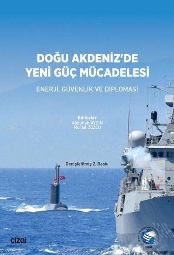 Doğu Akdeniz'de Yeni Güç Mücadelesi - Enerji, Güvenlik ve Diplomasi - Çizgi Kitabevi - Image 1