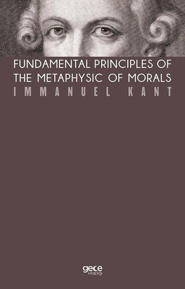 Fundamental Principles Of The Metaphysic Of Morals - Gece Kitaplığı - Image 1