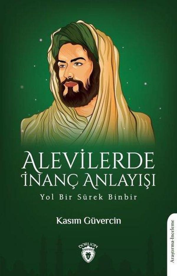 Alevilerde İnanç Anlayışı - Yol Bir Sürek Binbir - Dorlion Yayınevi - Image 1