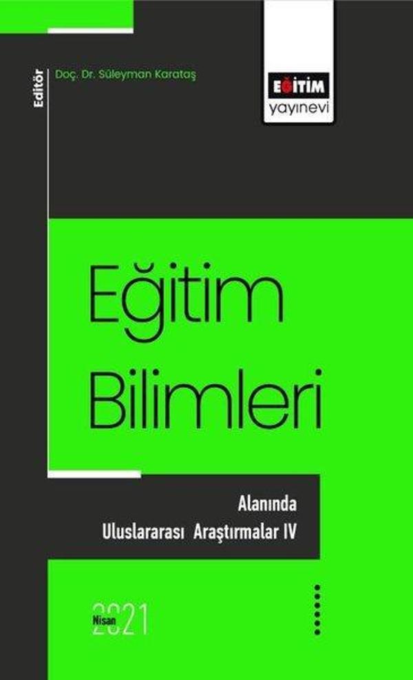 Eğitim Bilimleri Alanında Uluslararası Araştırmalar 4 - Eğitim Yayınevi - Image 1