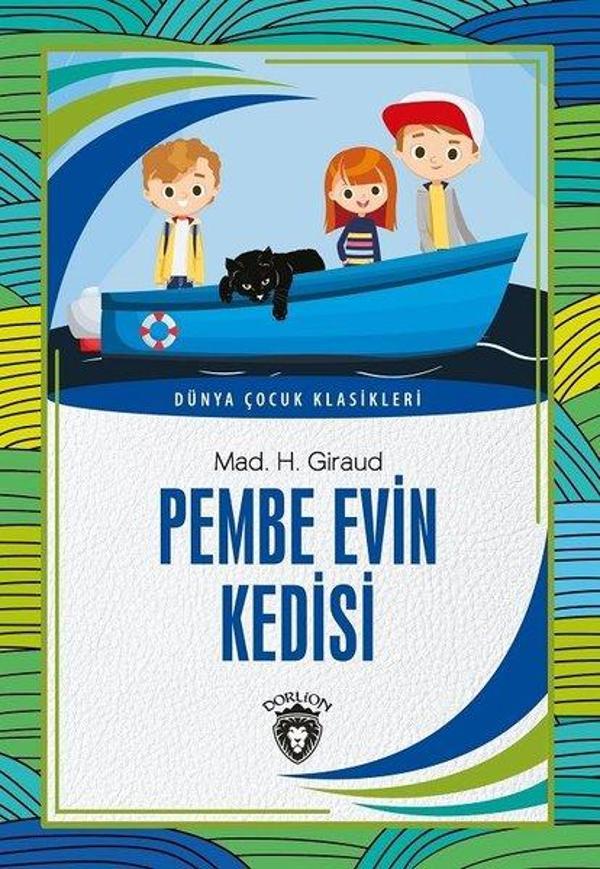 Pembe Evin Kedisi - Dünya Çocuk Klasikleri - Dorlion Yayınevi - Image 1