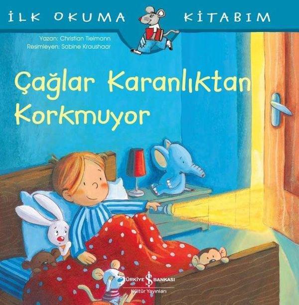 Çağlar Karanlıktan Korkmuyor-İlk Okuma Kitabım - İş Bankası Kültür Yayınları - Image 1