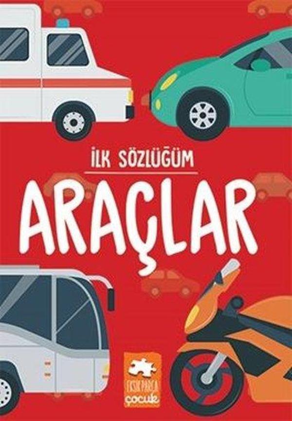 İlk Sözlüğüm - Araçlar - Eksik Parça Yayınları - Image 1