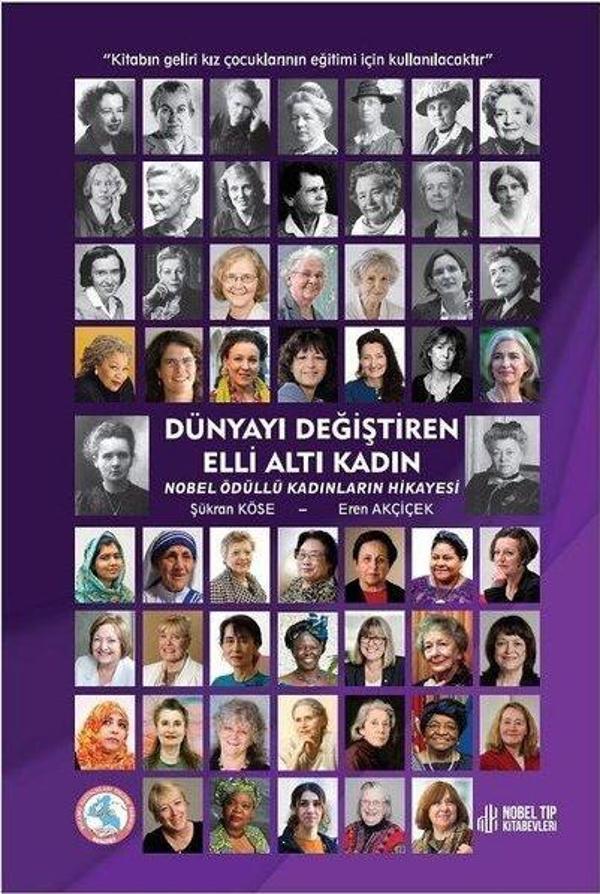 Dünyayı Değiştiren Elli Altı Kadın Nobel Ödüllü Kadınların Hikayesi - Nobel Tıp Kitabevleri - Image 1
