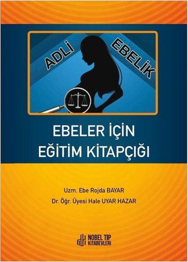 Ebeler İçin Eğitim Kitapçığı: Adli Ebelik - Nobel Tıp Kitabevleri - Image 1
