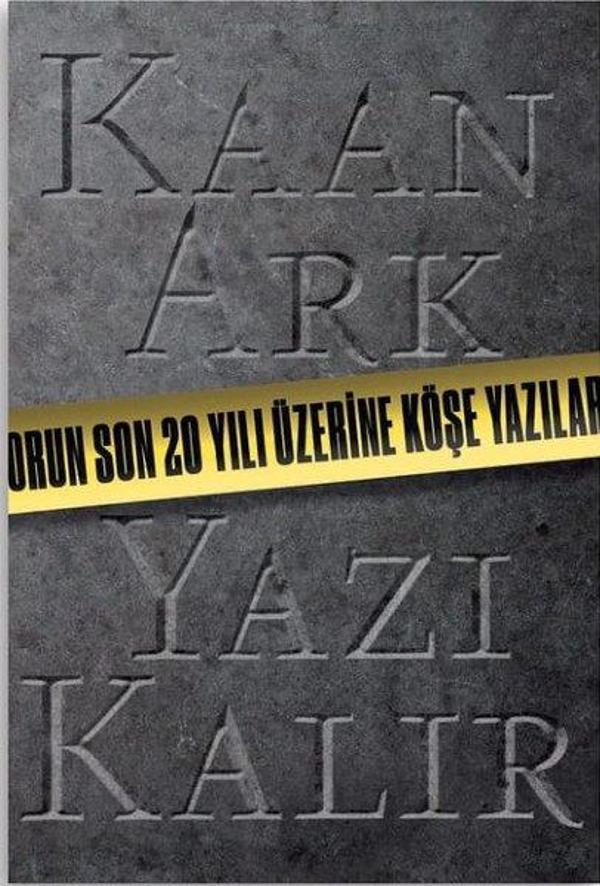 Kaan Ark-Yazı Kalır - Ofset Yapımevi - Image 1