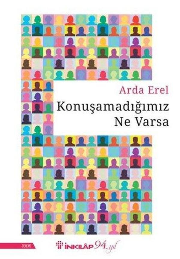 Konuşamadığımız Ne Varsa - İnkılap Kitabevi Yayınevi - Image 1