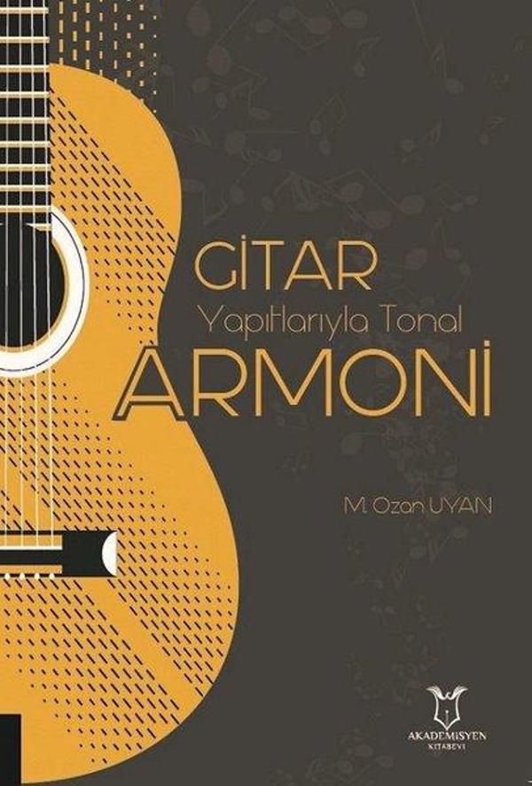 Gitar Yapıtlarıyla Tonal Armoni - Akademisyen Kitabevi - Image 1