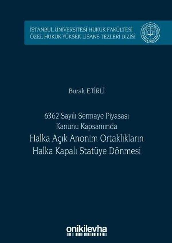 6362 Sayılı Sermaye Piyasası Kanunu Kapsamında Halka Açık Anonim Ortaklıkların Halka Kapalı Statüye - On İki Levha Yayıncılık - Image 1