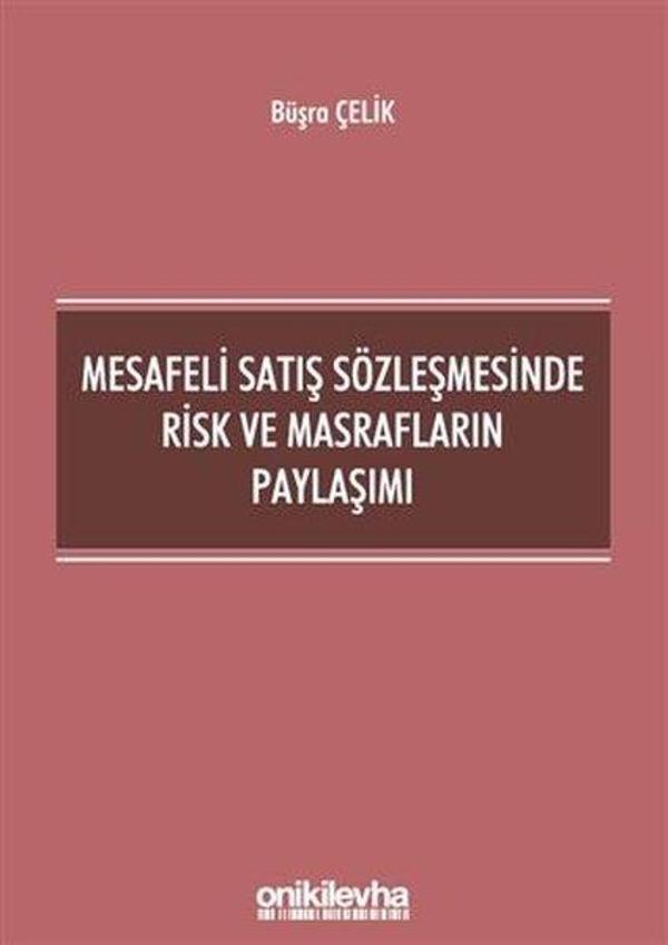 Mesafeli Satış Sözleşmesinde Risk ve Masrafların Paylaşımı - On İki Levha Yayıncılık - Image 1