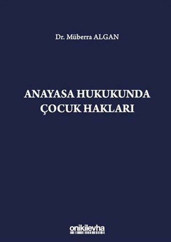 Anayasa Hukukunda Çocuk Hakları - On İki Levha Yayıncılık - Image 1