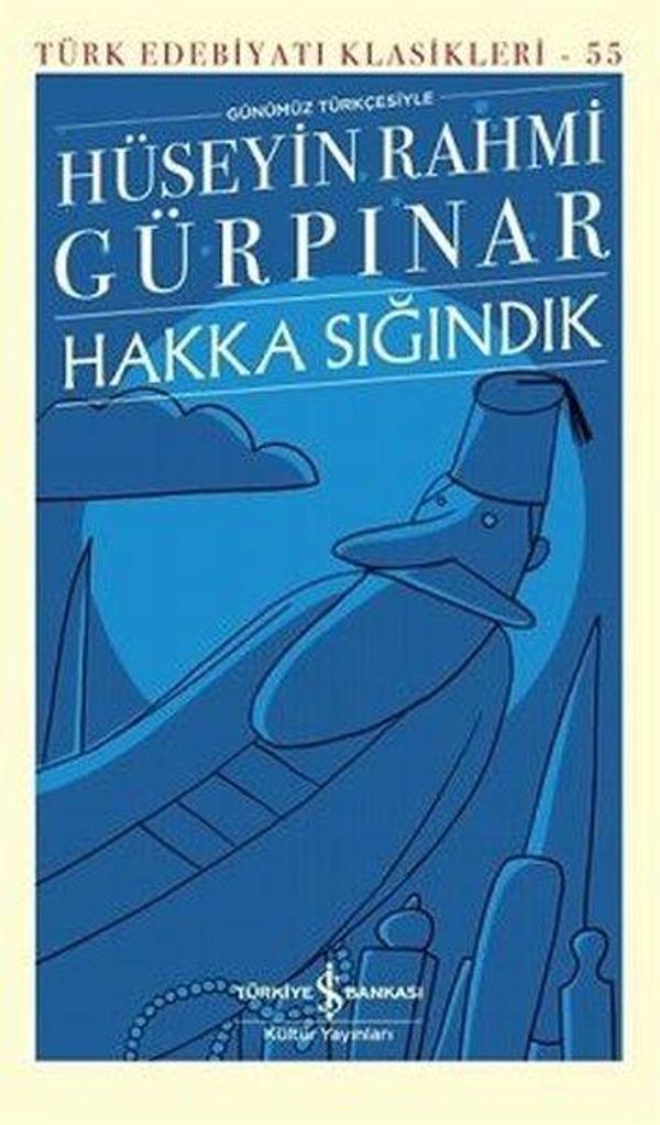 Hakka Sığındık-Türk Edebiyatı Klasikleri 55 - İş Bankası Kültür Yayınları - Image 1