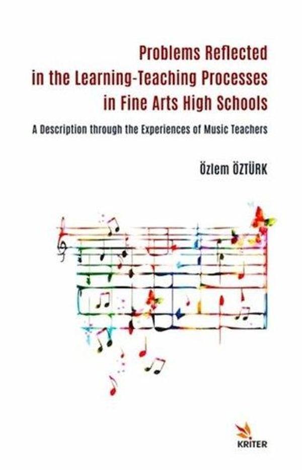 Problems Reflected in the Learning-Teaching Processes in Fine Arts High Schools - Kriter - Image 1