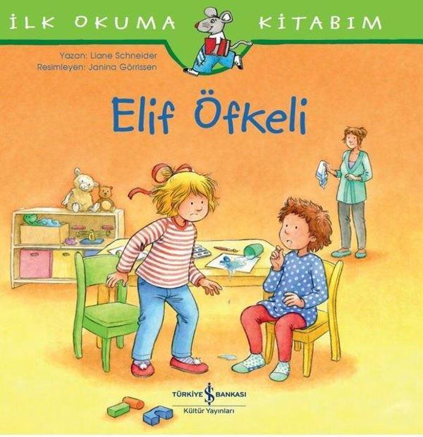 Elif Öfkeli-İlk Okuma Kitabım - İş Bankası Kültür Yayınları - Image 1