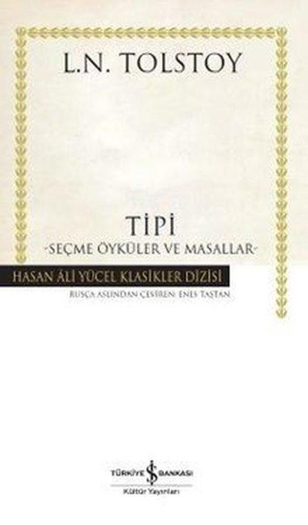 Tipi-Seçme Öyküler ve Masallar-Hasan Ali Yücel Klasikler - İş Bankası Kültür Yayınları - Image 1