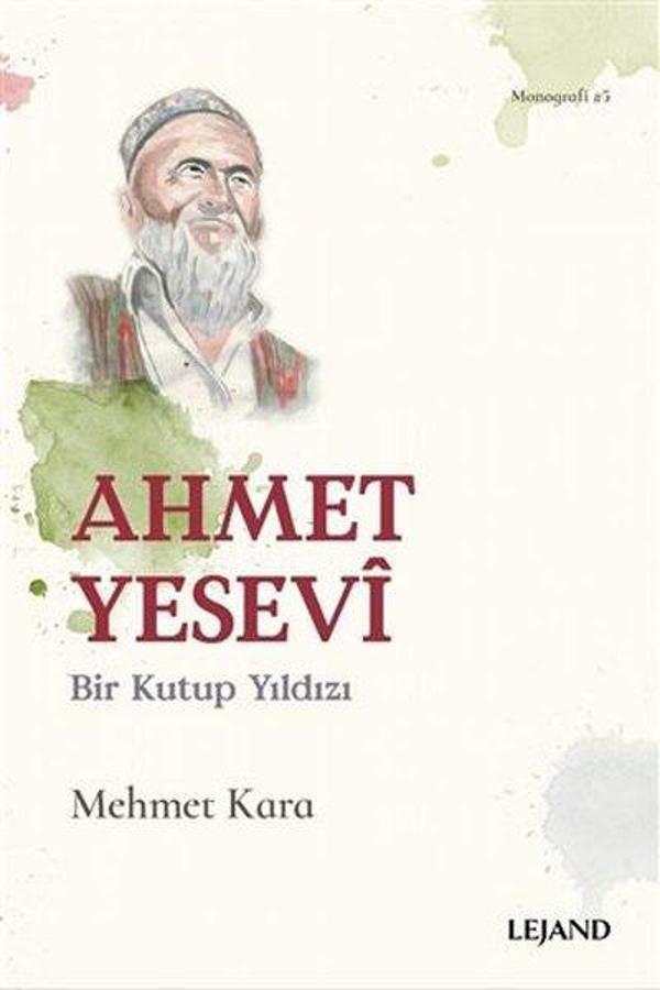 Ahmet Yesevi - Bir Kutup Yıldızı - Lejand - Image 1