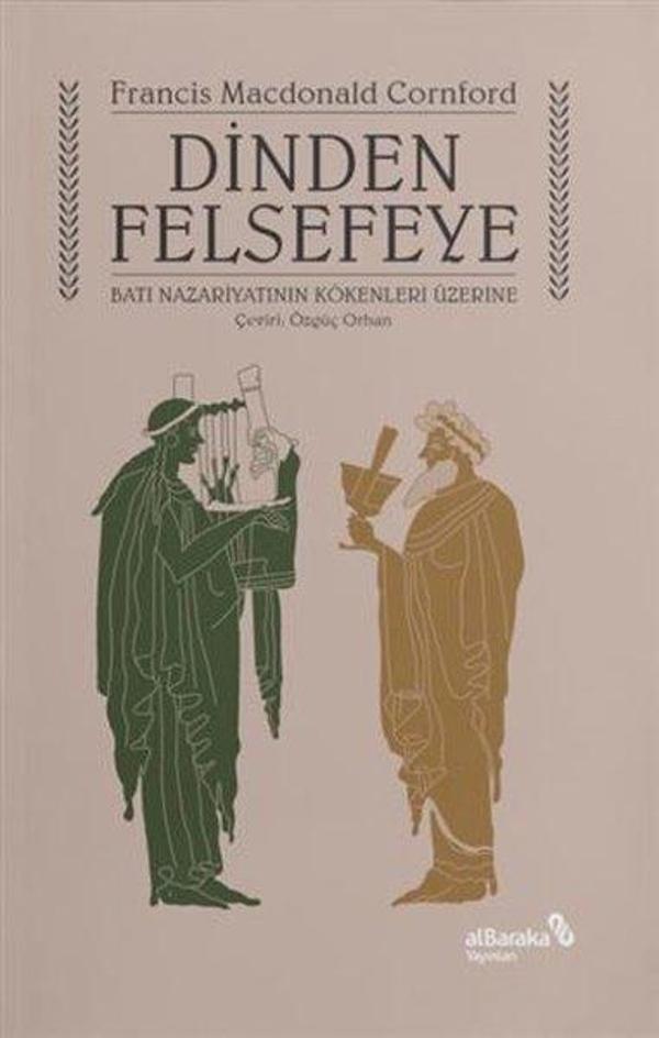 Dinden Felsefeye - Batı Nazariyatının Kökenleri Üzerine - alBaraka Yayınları - Image 1