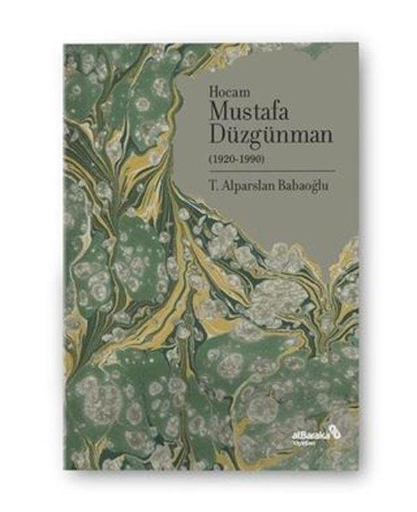 Hocam Mustafa Düzgünman - 1920 1990 - alBaraka Yayınları - Image 1