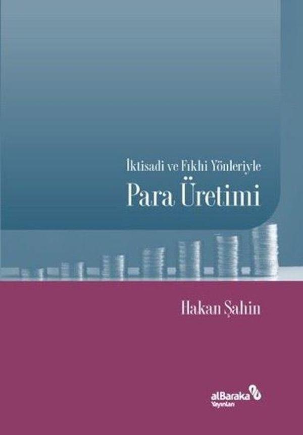 İktisadi ve Fıkhi Yönleriyle Para Üretimi - alBaraka Yayınları - Image 1