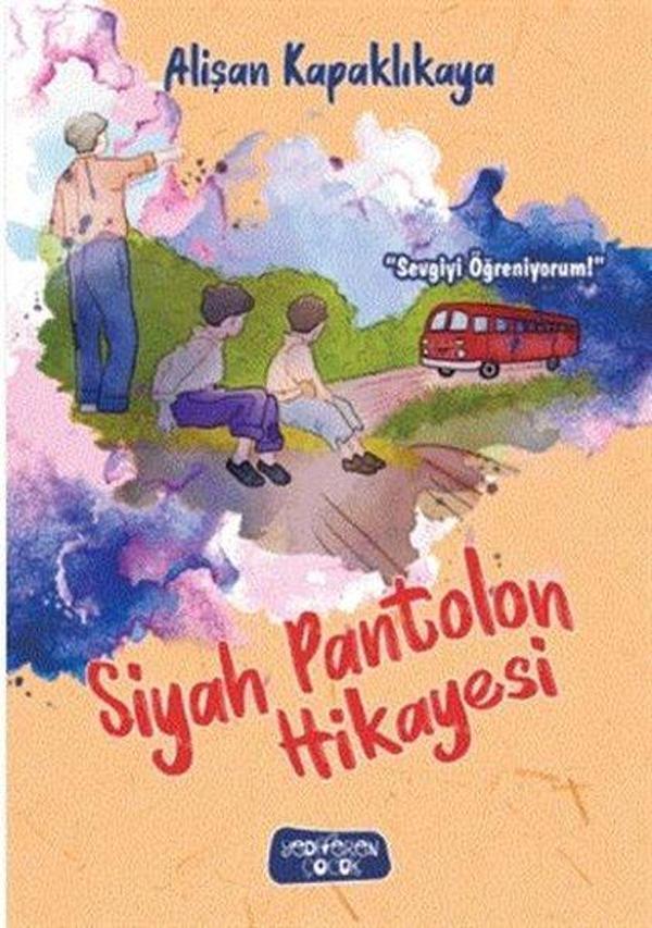 Siyah Pantolon Hikayesi - Yediveren Çocuk - Image 1