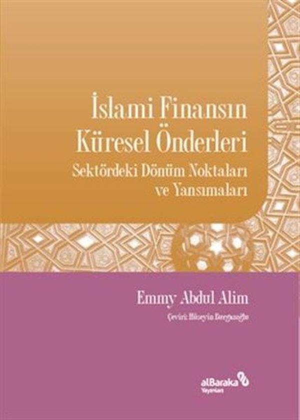 İslami Finansın Küresel Önderleri - Sektördeki Dönüm Noktaları ve Yansımaları - alBaraka Yayınları - Image 1