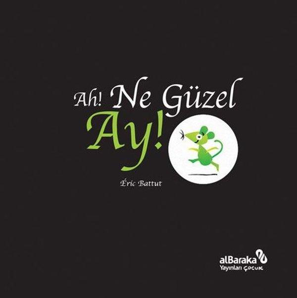 Ah! Ne Güzel Ay! - alBaraka Yayınları - Image 1