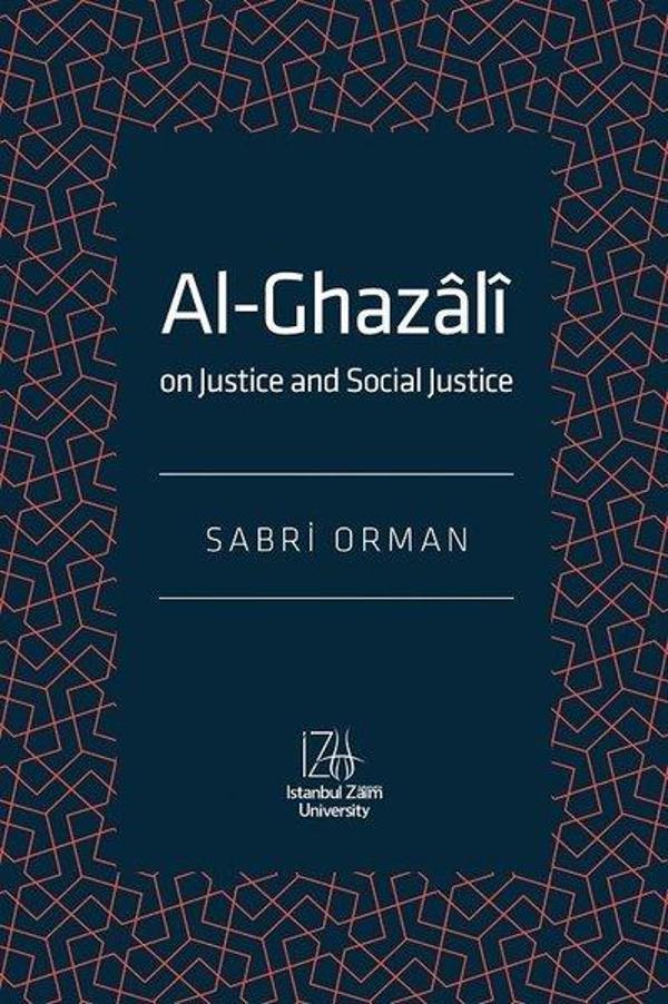Al-Ghazali-  On Justice and Social Justice - İstanbul Sabahattin Zaim Üniversitesi - Image 1