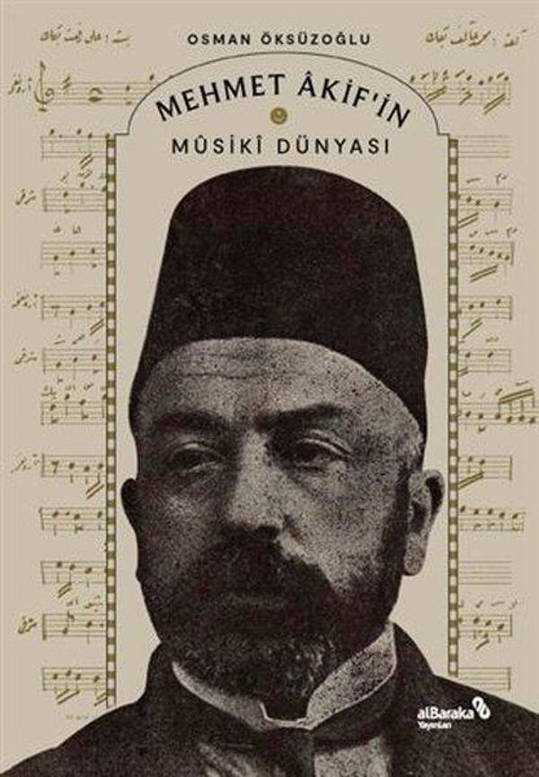 Mehmet Akif'in Musiki Dünyası - alBaraka Yayınları - Image 1