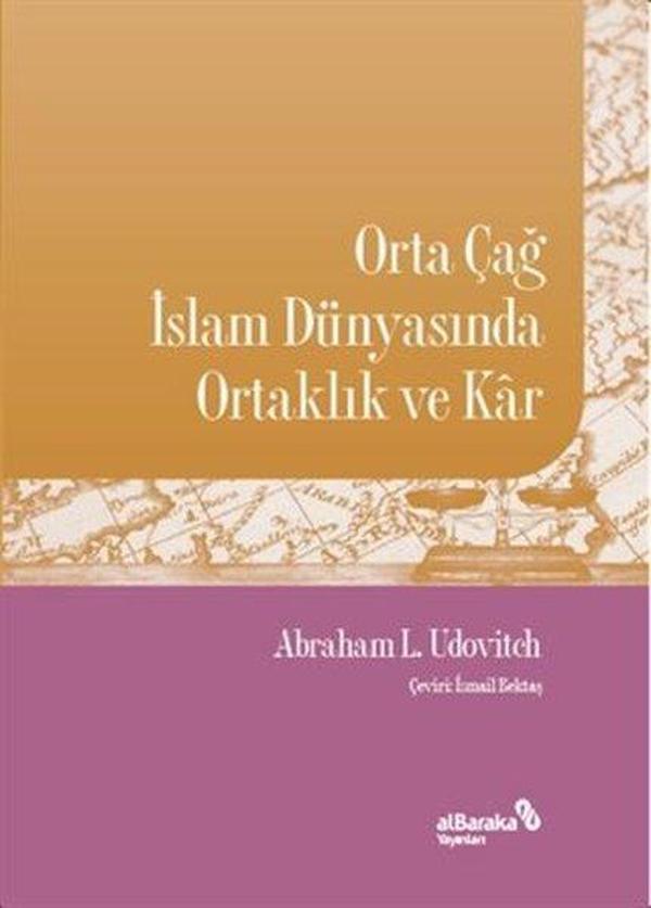 Orta Çağ İslam Dünyasında Ortaklık ve Kar - alBaraka Yayınları - Image 1