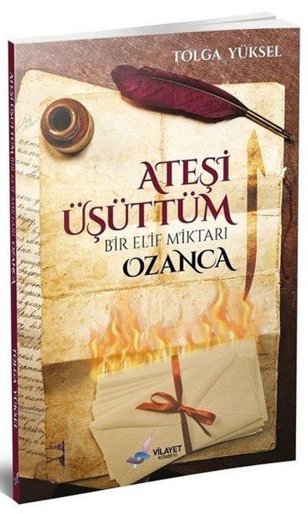Ateşi Üşüttüm Bir Elif Miktarı Ozanca - Vilayet Kitabevi - Image 1