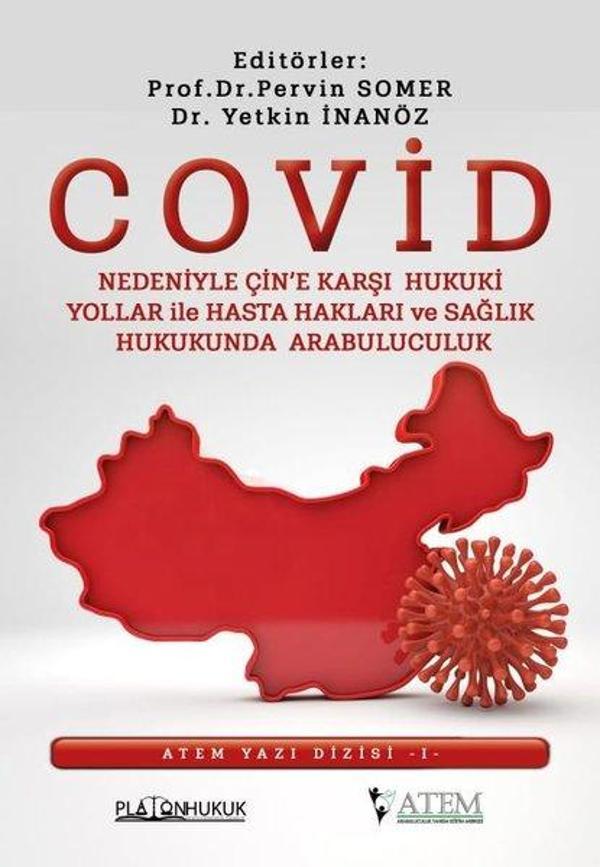 Covid Nedeniyle Çin'e Karşı Hukuki Yollar ile Hasta Hakları ve Sağlık Hukukunda Arabuluculuk - Platon Hukuk Yayınevi - Image 1