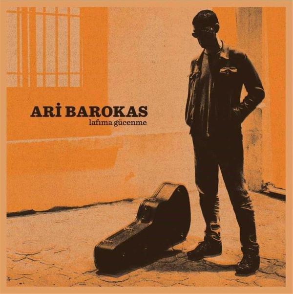 Ari Barokas Lafıma Gücenme Plak - Image 1