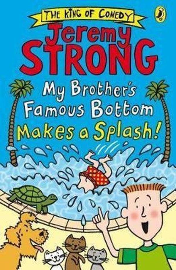 My Brothers Famous Bottom Makes a Splash! - Puffin - Image 1