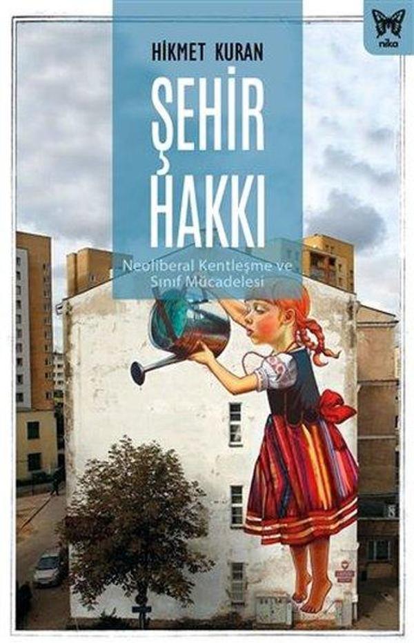 Şehir Hakkı: Neoliberal Kentleşme ve Sınıf Mücadelesi - Nika Yayınevi - Image 1