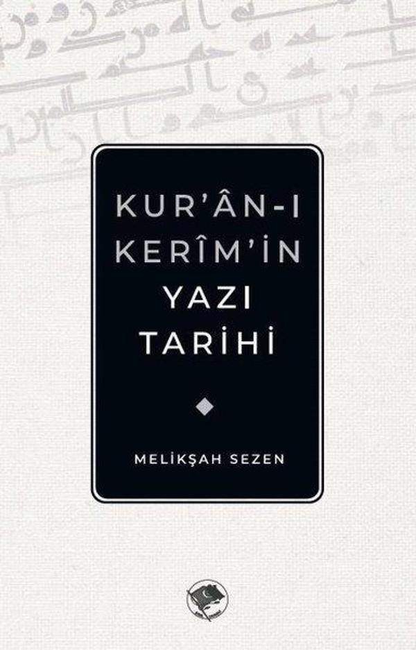 Kuran-ı Kerimin Yazı Tarihi - Şamil Yayıncılık - Image 1