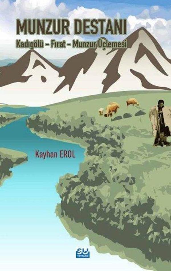 Munzur Destanı - Kadıgölü Fırat Munzur Üçlemesi - Su Yayınları - Image 1