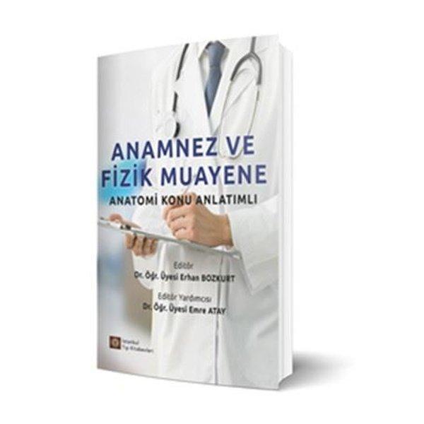 Anamnez ve Fizik Muayene - Anatomi Konu Anlatımlı - İstanbul Tıp Kitabevi - Image 1