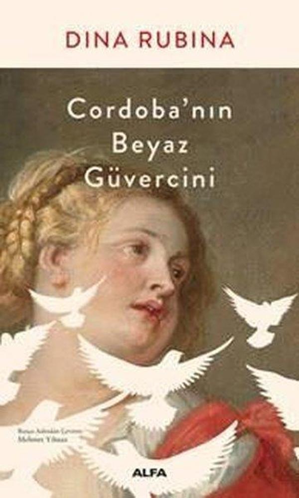 Cordobanın Beyaz Güvercini - Alfa Yayıncılık - Image 1