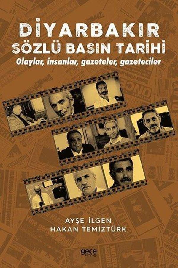 Diyarbakır Sözlü Basın Tarihi - Olaylar İnsanlar Gazeteler Gazeteciler - Gece Kitaplığı - Image 1