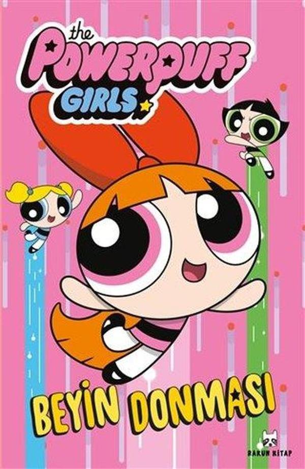 The Powerpuff Girls - Beyin Donması - Rakun Kitap - Image 1