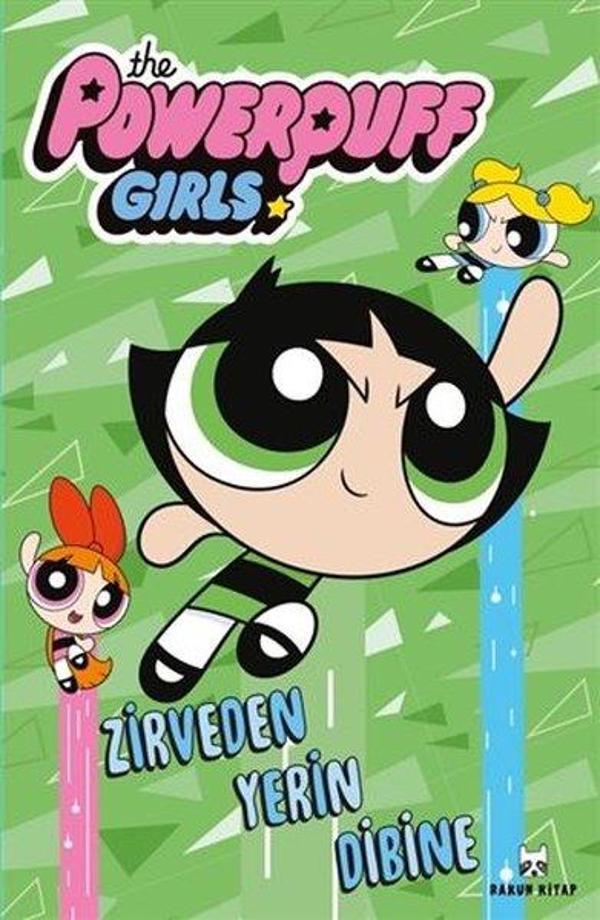 The Powerpuff Girls - Zirveden Yerin Dibine - Rakun Kitap - Image 1