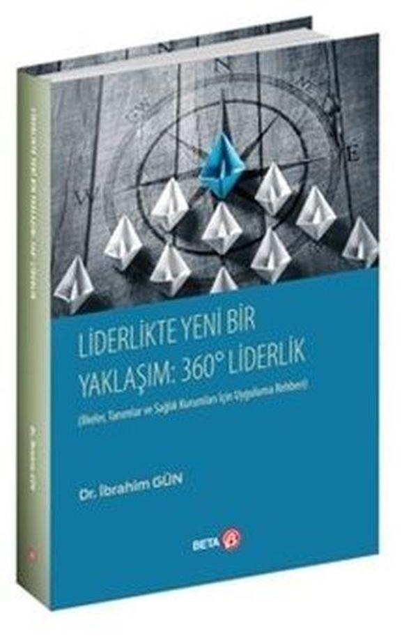 Liderlikte Yeni bir Yaklaşım: 360 Liderlik - Beta Yayınları - Image 1