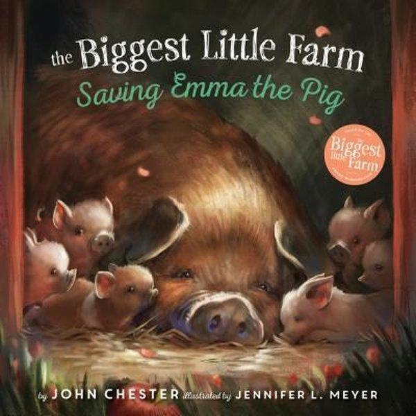 Saving Emma the Pig (The Biggest Little Farm) - Feiwel&Friends - Image 1