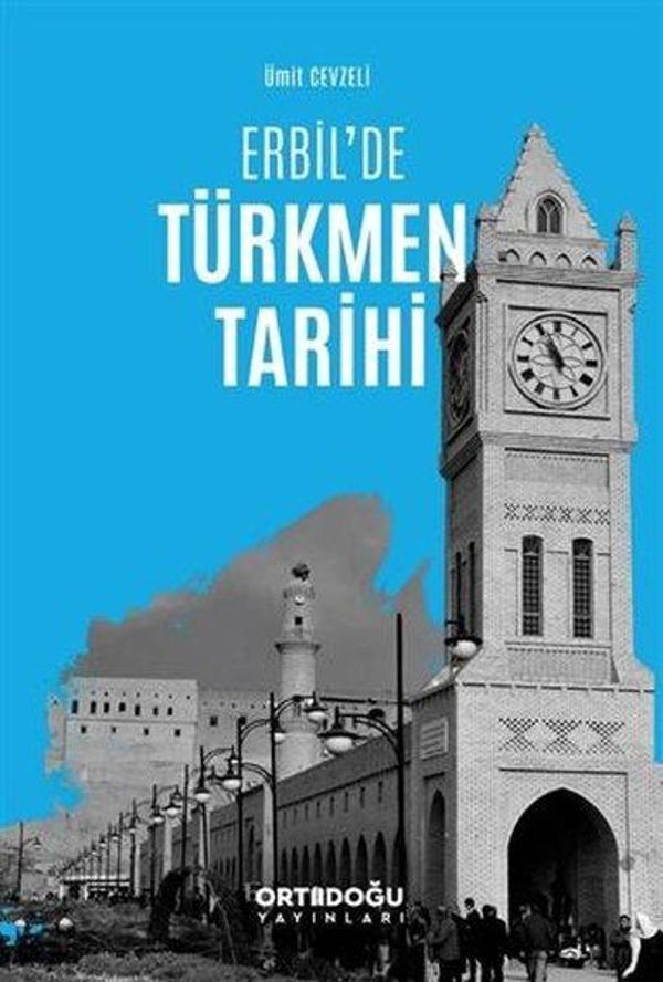 Erbilde Türkmen Tarihi - Ortadoğu Yayınları - Image 1