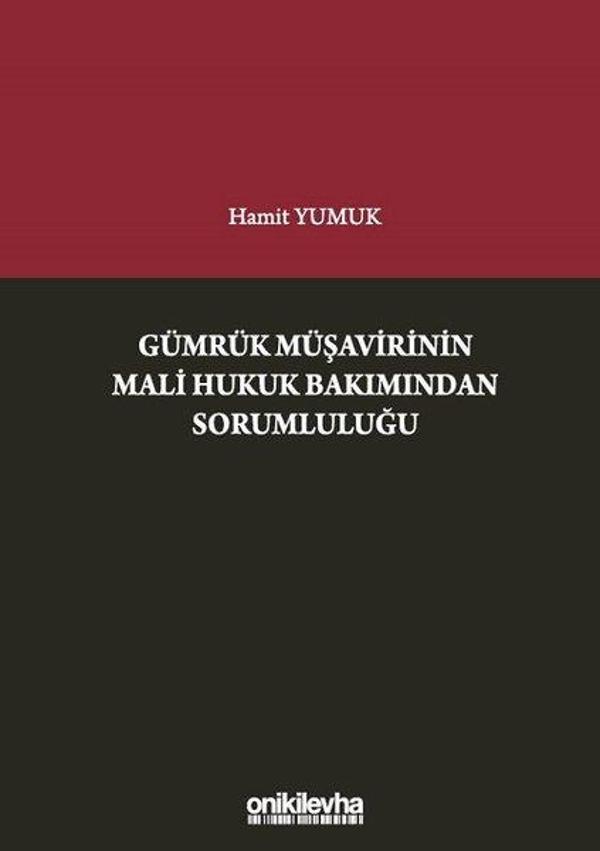 Gümrük Müşavirinin Mali Hukuk Bakımından Sorumluluğu - On İki Levha Yayıncılık - Image 1