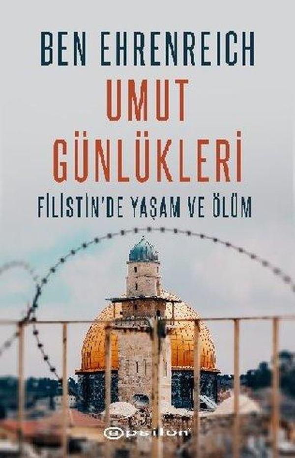 Umut Günlükleri - Filistin'de Yaşam ve Ölüm - Epsilon Yayınevi - Image 1