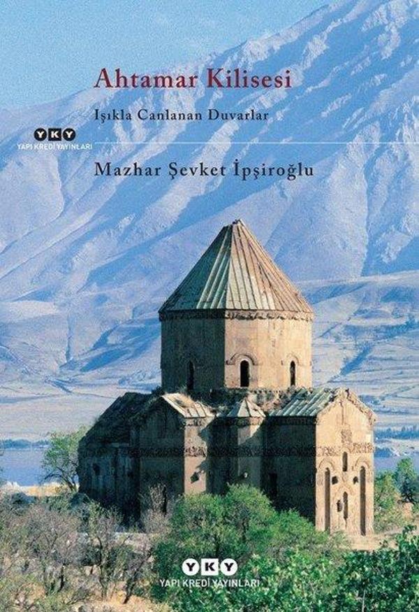 Ahtamar Kilisesi - Işıkla Canlanan Duvarlar - Yapı Kredi Yayınları - Image 1