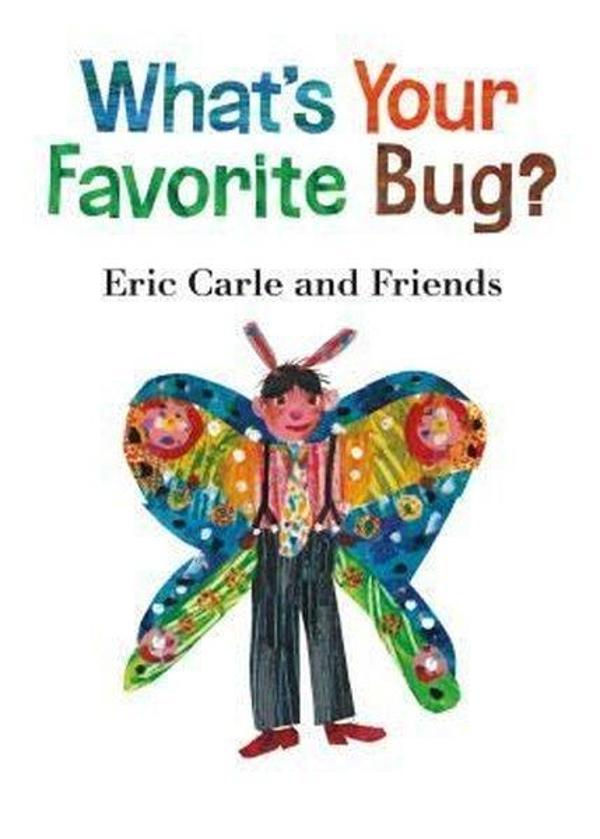 What's Your Favorite Bug? (Eric Carle and Friends' What's Your Favorite, 3) - Holt Paperbacks - Image 1